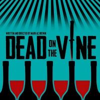 Dead on the Vine