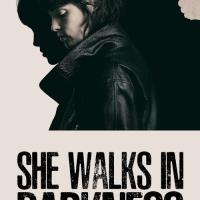She Walks in Darkness