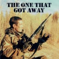 The One That Got Away