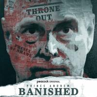 Prince Andrew: Banished