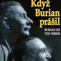 Když Burian prášil