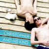 Christopher & His Kind