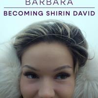 Barbara – Becoming Shirin David