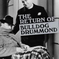 The Return of Bulldog Drummond