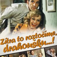 Zítra to roztočíme, drahoušku...!