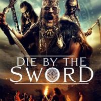Die by the Sword