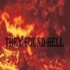 They Found Hell