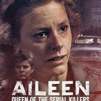 Aileen: Queen of the Serial Killers