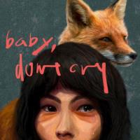 Baby, Don't Cry