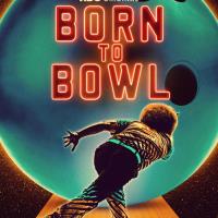 Born to Bowl