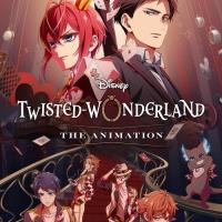 Disney Twisted-Wonderland: The Animation