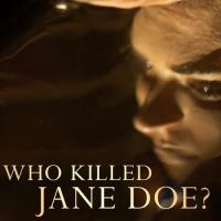 Who Killed Jane Doe?