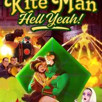 Kite Man: Hell Yeah!