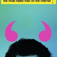 Nejnenáviděnější chlap na internetu