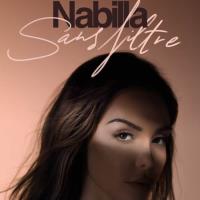 Nabilla : sans filtre