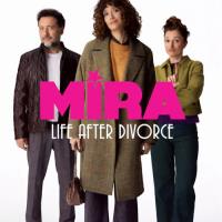 Mira: Life After Divorce