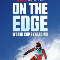 On the Edge: World Cup Ski Racing