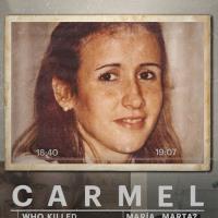 Carmel: Kdo zabil Marii Martu?