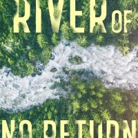 River of No Return