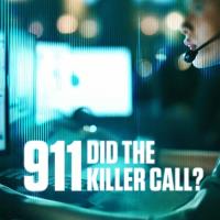 911: Did The Killer Call?